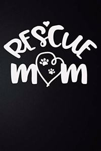 Rescue Mom