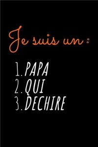 Je suis un PAPA QUI DECHIRE