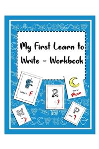 My First Learn to Write Workbook