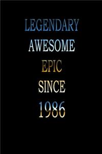 Legendary Awesome Epic since 1986