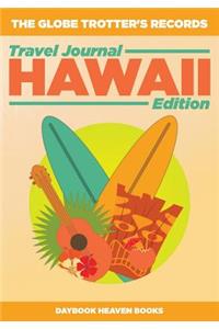 Globe Trotter's Records - Travel Journal Hawaii Edition