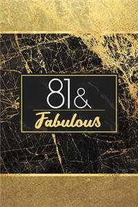 81 & Fabulous