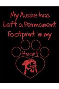 My Aussie Has Left a Permanent Footprint In My Heart