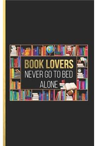 Book Lovers Never Go to Bed Alone
