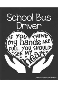 School Bus Driver 2019-2020 Calendar and Notebook