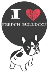 I Heart French Bulldogs