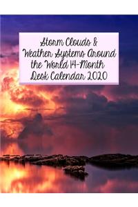 Storm Clouds & Weather Systems Around the World 14-Month Desk Calendar 2020