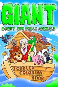 Noah's Ark Bible Animals Giant Toddler Coloring Book