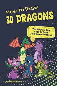 How to Draw 30 Dragons