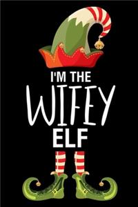 I'm The Wifey Elf