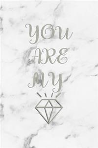 You Are My Diamond