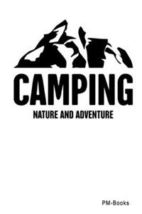 Camping Nature And Adventure