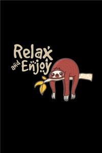 Relax and enjoy