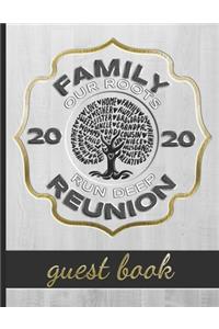 Family Reunion Our Roots Run Deep - Guest Book