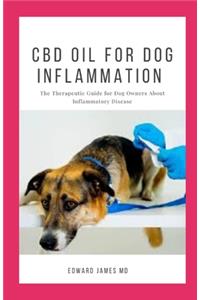 CBD Oil for Dog Inflammation