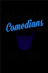 Bearded Comedians do it Better