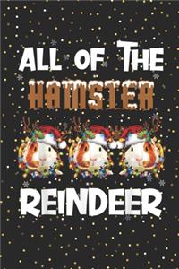 All Of The Hamster Reindeer
