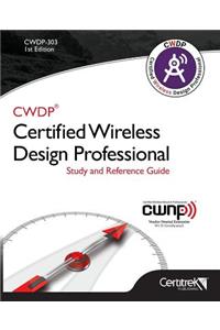 Cwdp-303 Certified Wireless Design Professional (Black & White)