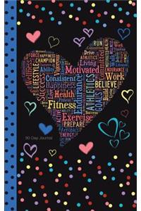90 Day Journal