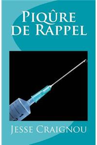 Piqure de Rappel