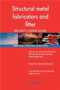 Structural metal fabricators and fitter RED-HOT Career; 2507 REAL Interview Ques