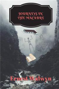 Journeys in the Macabre
