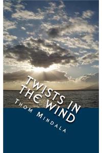 Twists in the Wind
