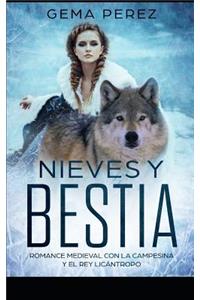 Nieves Y Bestia