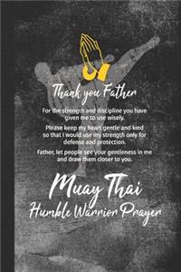 Muay Thai Humble Warrior Prayer