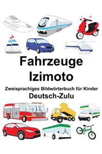 Deutsch-Zulu Fahrzeuge/Izimoto Zweisprachiges Bildwörterbuch für Kinder