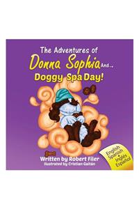 Adventures of Donna Sophia And. Doggy Spa Day