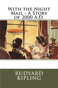 With the Night Mail - A Story of 2000 A.D.