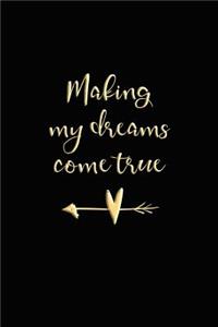 Making My Dreams Come True