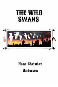 The Wild Swans (Illustrated)