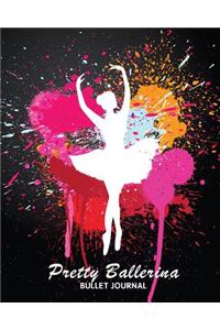 Pretty Ballerina Bullet Journal: Ballet Dancer Dot Grid 150 Page Notebook (8 X 10 Large)