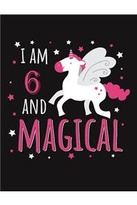 I Am 6 and Magical