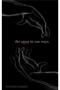 Error In Our Ways