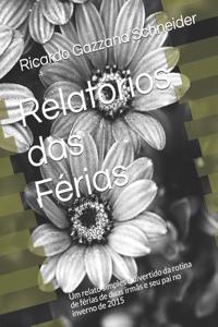 Relatórios das Férias