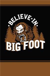 Believe in Bigfoot