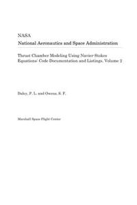 Thrust Chamber Modeling Using Navier-Stokes Equations