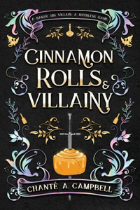 Cinnamon Rolls and Villainy