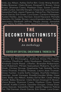 Deconstructionists Playbook