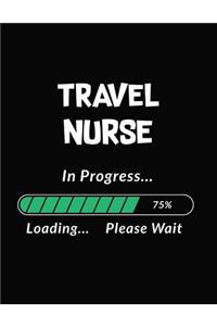 Travel Nurse in Progress Loading Please Wait