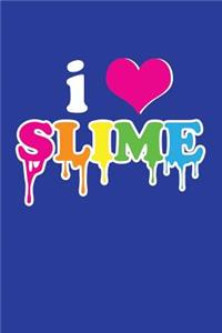 I Love Slime