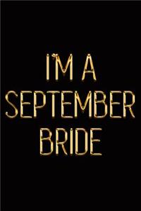 I'm a September Bride