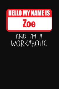 Hello My Name Is Zoe