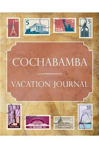 Cochabamba Vacation Journal