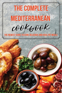 The Complete Mediterranean Cookbook