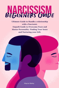 Narcissist Beginners Guide