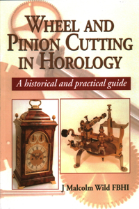 Wheel and Pinion Cutting in Horology